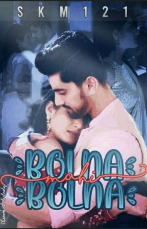 Bolna Mahi Bolna- AVNEIL FF by Skm121