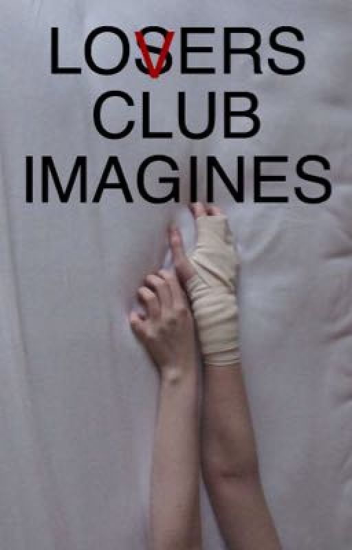 losers club ↹ imagines | completed by honeyperi