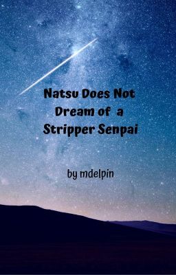 Natsu Does Not Dream of a Stripper Senpai cover