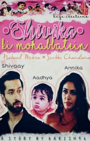 Shivika ki Mohabbatein by karish96