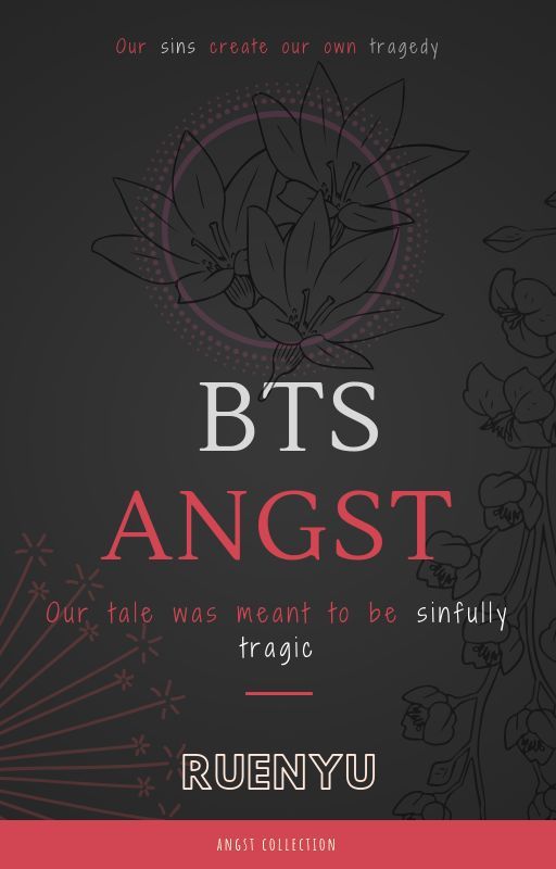 BTS Angst - Sinfully Tragic - by Ruenyu