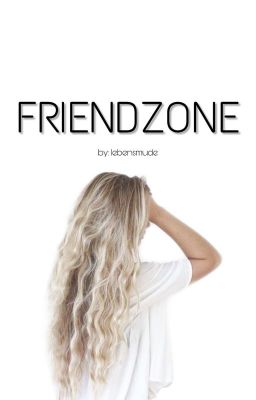 FRIENDZONE |lukabeth au| ✔︎ cover