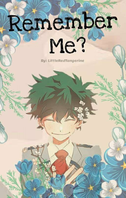 Remember Me (DekuxReader) by SleepyRedChaos