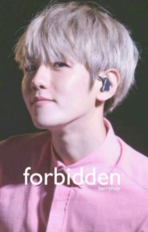 forbidden ↠ baekhyun by berryhun