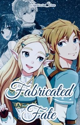 Fabricated Fate - A Breath of the Wild Fanfiction  cover