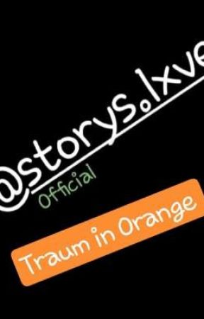 Traum in Orange by storyslxve