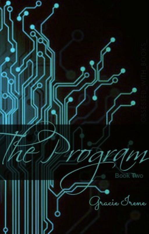 The Program [Book Two of The Test] by OBSESSED_WITH_BOOKS_