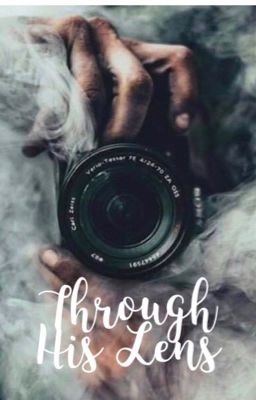 Through his lens cover