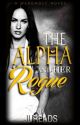 The Alpha and Her Rogue by jureads_