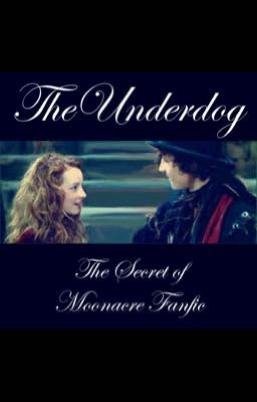 The Underdog - The Secret of Moonacre Fanfic by Walela99