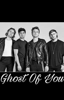 Ghost of you 》5 Seconds Of Summer cover