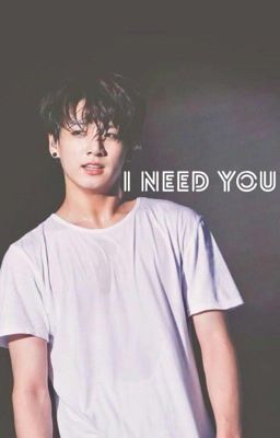 I Need You cover