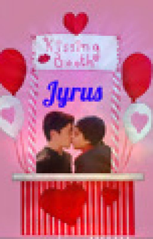 Jyrus - Kissing Booth by StraightForwardPeach