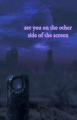 see you on the other side of the screen \\ ig \\ gawsten ✔ cover