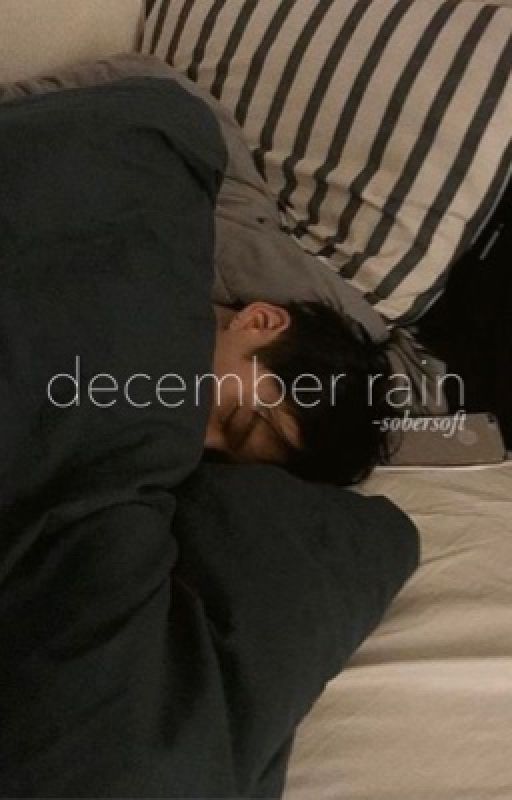 december rain || shyland fanfiction by -sobersoft