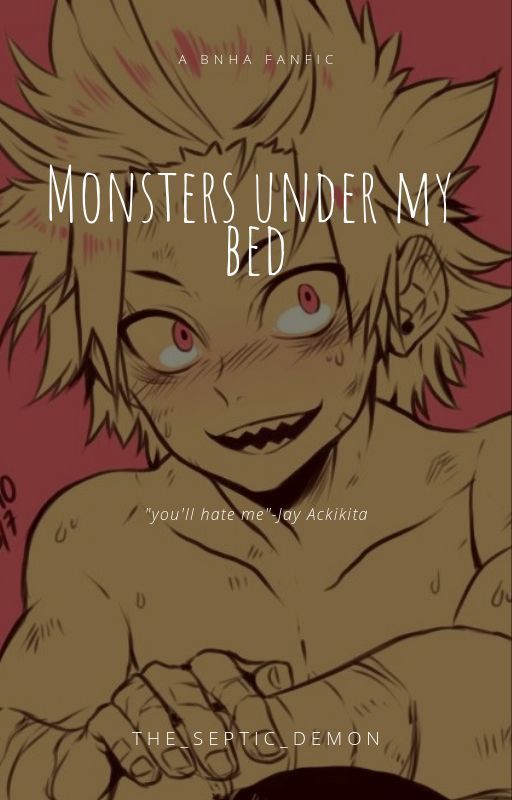 Monsters under my bed by The_Septic_Demon