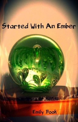 Started With An Ember cover