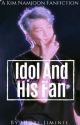 Idol And His Fan // K.NJ Short story ✔️ by Hobi_Jiminie