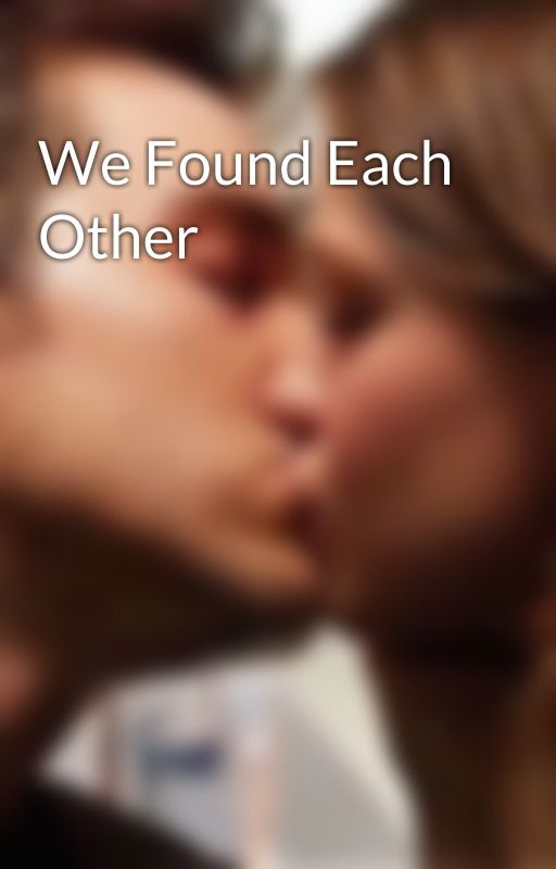 We Found Each Other by KaramelSupergirl