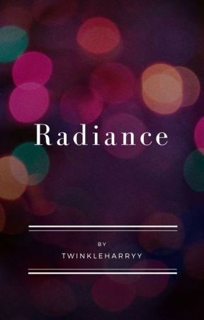 radiance [h.s.] by twinkleharryy