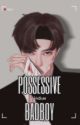 Possessive Badboy [END] by Liviebluee