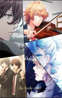 Promise to Sirius (An Utapri / Uta no Prince-sama Fanfiction) cover