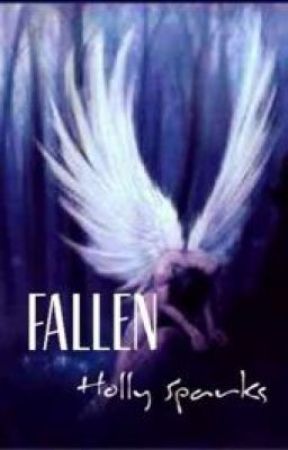 Fallen by hollygal123