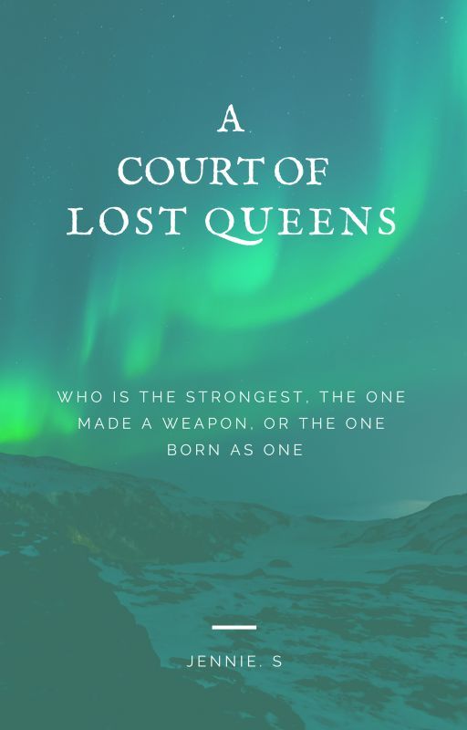 A Court Of Lost Queens by _Jensan_