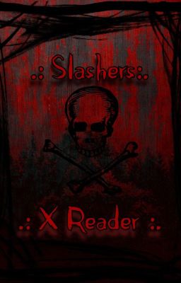 .:Slasher One-Shots:. cover