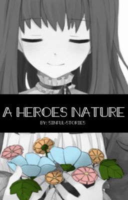 A Heroes Nature (Fairyatail x BnHA crossover) cover