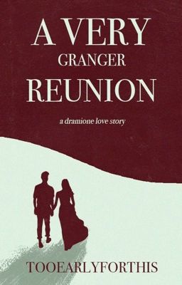 A Very Granger Reunion [Completed] cover