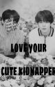 love your cute kidnapper/JIKOOK by _Koocherry