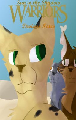 ✧ Devious Fates ✧ | COMPLETE WARRIOR CATS FANFICTION STORY | cover