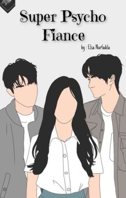 Super Psycho Fiance [END] cover