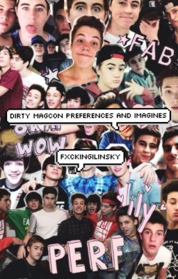 Dirty Magcon preferences and imagines cover