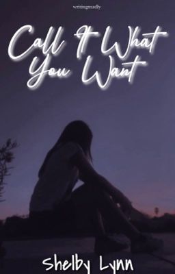 Call It What You Want [A Poetry Collection] cover