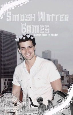 Smosh Winter Games 2018! (Damien Haas x Reader) cover