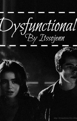 Dysfunctional- Stiles Fanfic cover