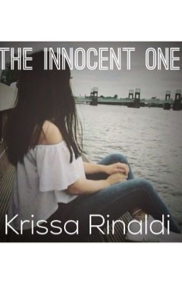 The Innocent One (Part 2 of the The Bad Boy series) [COMPLETED✔️] cover