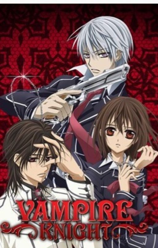 Vampire knight X reader (Real world) by idalismedina