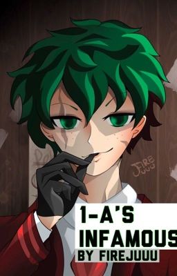 1-A's Infamous | BNHA Villain AU  cover