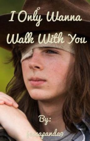 I only wanna walk with you// Carl Grimes x readers// The Walking Dead by JAY_SKZFLIX