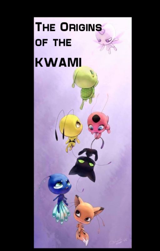 The Origins of the Kwami by so_sure