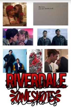 Riverdale Oneshots by AwkwardFerret