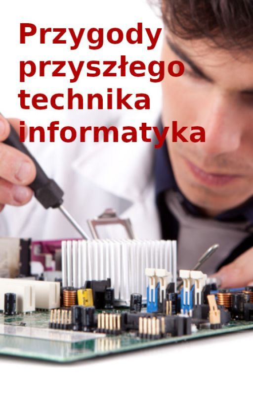 Przygody przyszłego technika informatyka by GenHouse