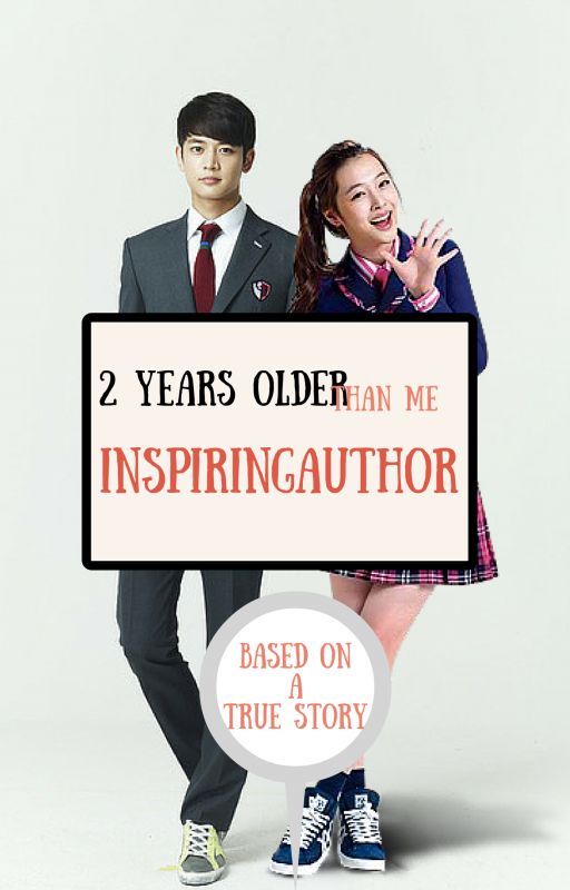 2 Years Older Than Me (based on a true story) MinSul by InspiringAuthor