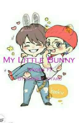 My Little Bunny Vkook ff cover