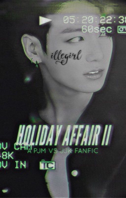 HOLIDAY AFFAIR 2 | 𝐏𝐉𝐌 vs 𝐉𝐉𝐊 ✓ by jiminthighsss