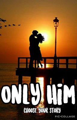 Only him(The Pals Fanfic) cover