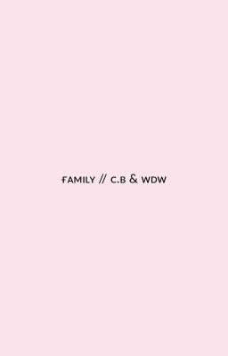 ✅Family// C.B, WDW✅ cover